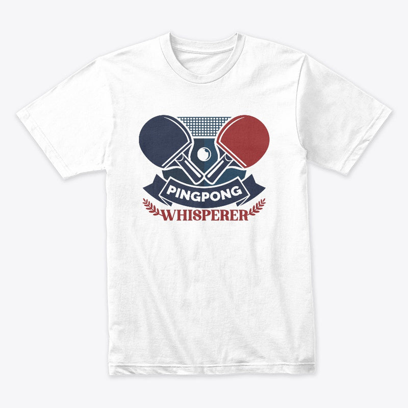 Ping Pong Whisperer T-Shirt