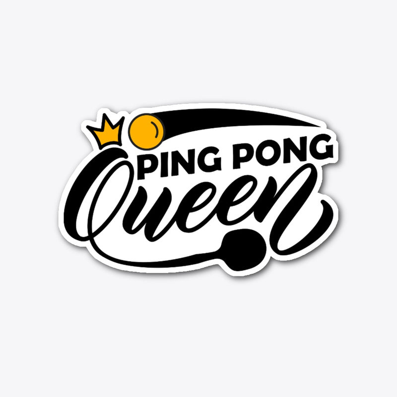 Ping Pong Queen Sticker