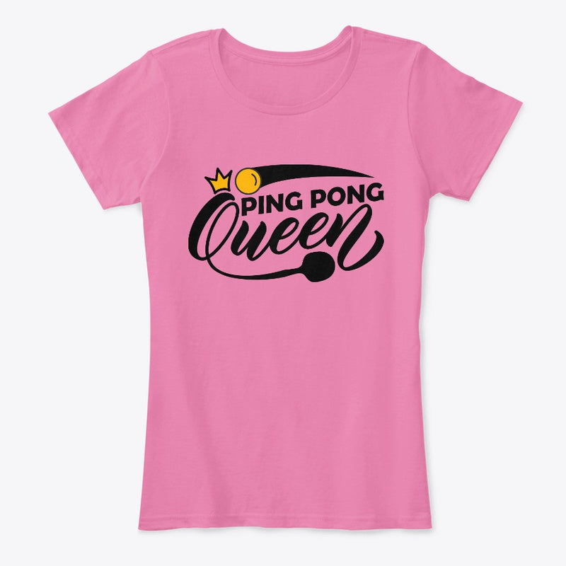 Ping Pong Queen T-Shirt